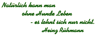 Zitat Heinz Rühmann
